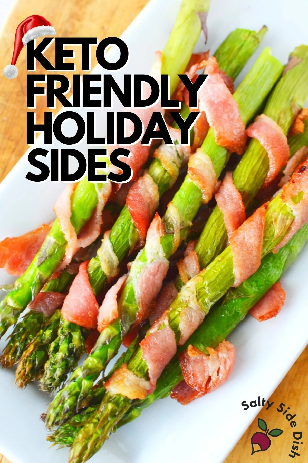 KETO FRIENDLY HOLIDAY SIDES WITH ASPARAGUS BACKGROUND.