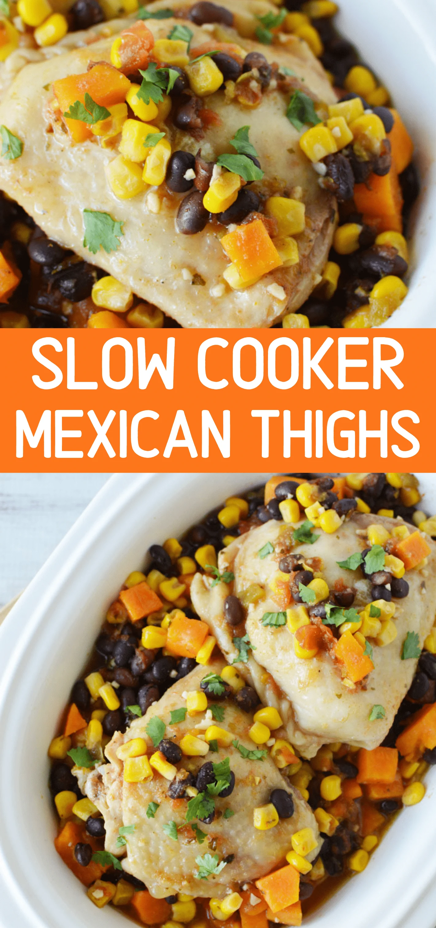 Mexican chicken thighs with sweet potatoes corn and black beans covered in cilantro