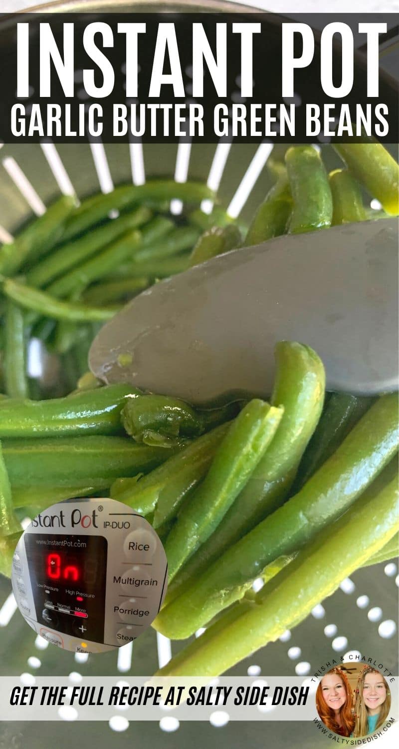 Instant Pot Green Beans for quick and easy, delicious buttery and garlic filled green beans for the most healthy and fresh side dish you can imagine! #greenbeans #sidedish #IP #instantpot #holidaymenu #holidaysides #instantpotvegetables #keto #kf #paleo #sides #ww
