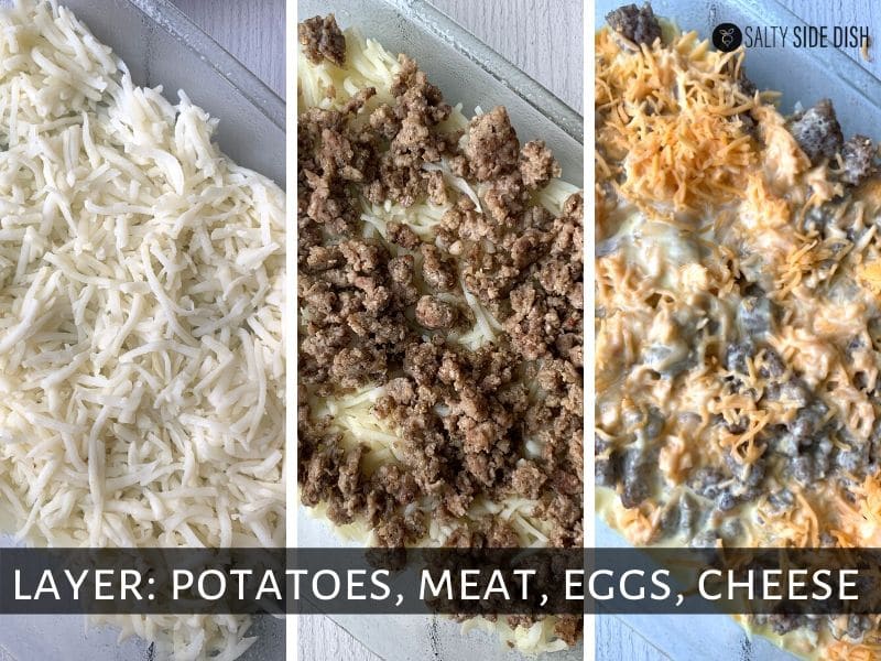 layer hash browns, sausage, eggs, and cheese in casserole dish