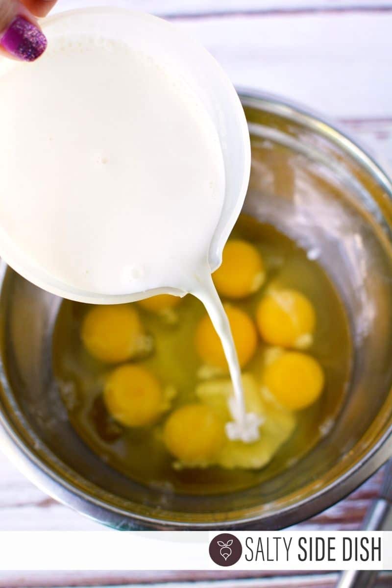 whisk dairy and eggs together with seasonings