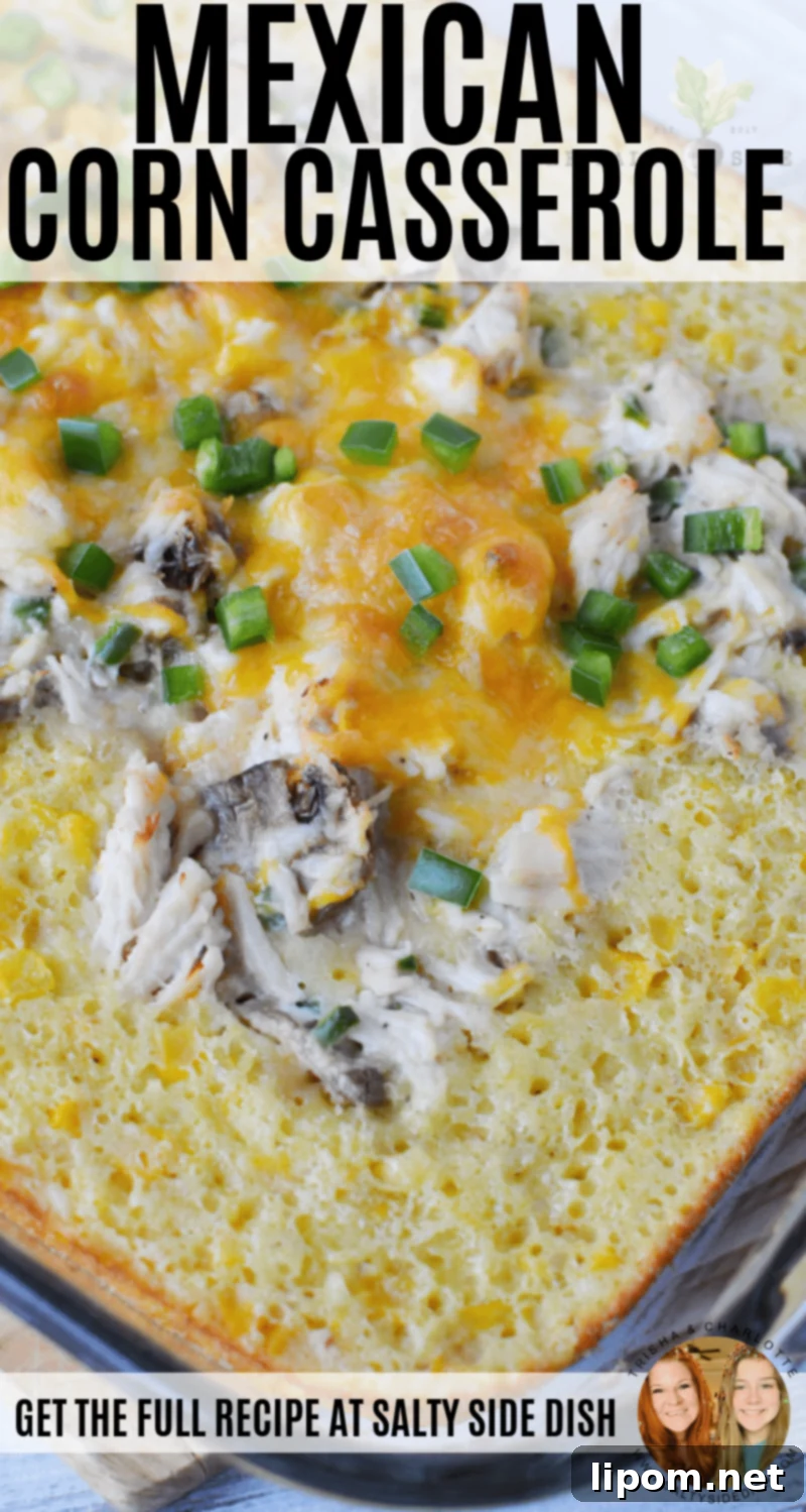 A visually appealing full shot of the Mexican Corn Casserole with Chicken, garnished and ready to be served, highlighting its creamy corn, mushrooms, and golden-brown top.